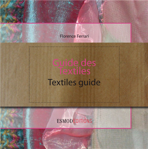 Esmod Editions - Guide des Textiles